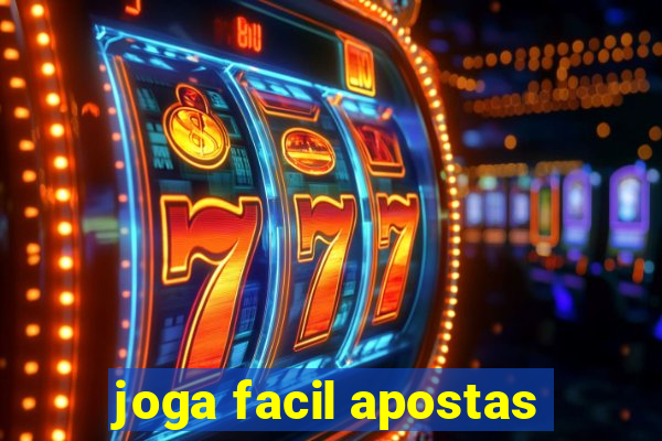 joga facil apostas